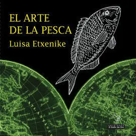 El Arte de la Pesca