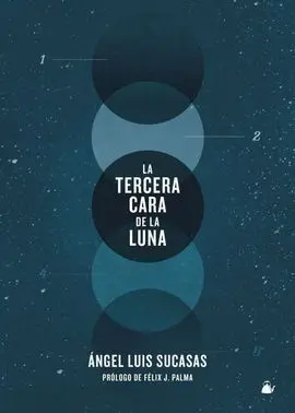 La Tercera Cara de la Luna (2ª Edición)