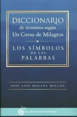 Diccionario de Términos Según un Curso de Milagros