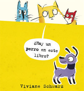 ¿HAY UN PERRO EN ESTE LIBRO?