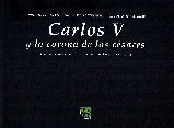 CARLOS V Y LA CORONA DE LOS CÉSARES