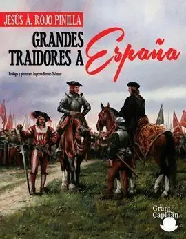 Grandes Traidores a España