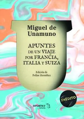Apuntes de un Viaje por Francia, Italia y Suiza