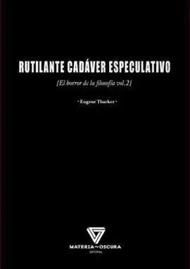 Rutilante Cadáver Especulativo