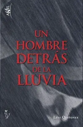 Un Hombre Detrás de la Lluvia