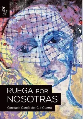 Ruega por Nosotras