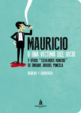 Mauricio o una Víctima del Vicio