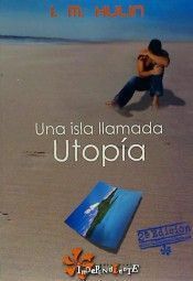 UNA ISLA LLAMADA UTOPIA (NUEVA EDICION)