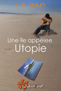UNE ILE APPELÉE UTOPIE