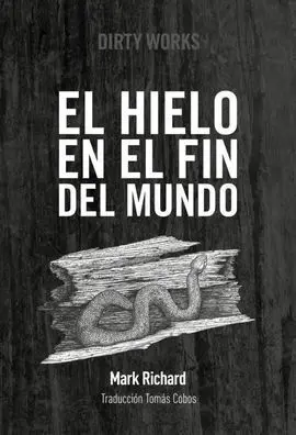 El Hielo en el Fin del Mundo
