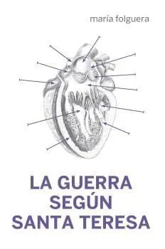 La Guerra Según Santa Teresa