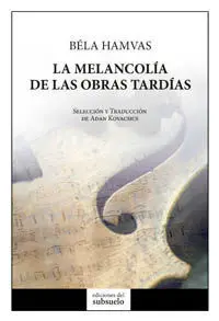 Melancolía de las Obras Tardías, la