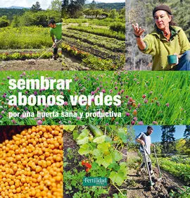Sembrar Abonos Verdes