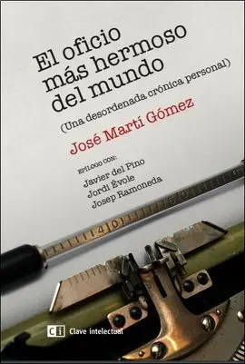El Oficio Más Hermoso del Mundo