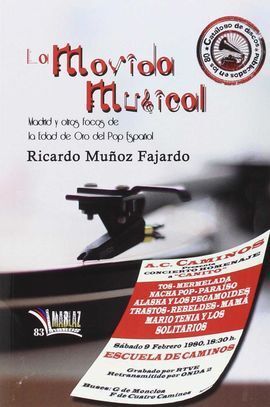 LA MOVIDA MUSICAL.MADRID Y OTROS FOCOS EDAD ORO POP ESPAÑOL