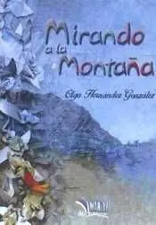 Mirando a la Montaña