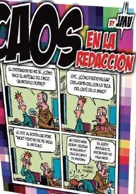 Caos en la Redacción