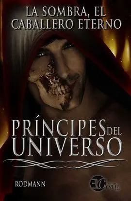 La Sombra, el Caballero Eterno