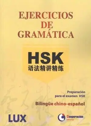 Ejercicios de Gramatica Hsk - Bilingüe Chino-Españ