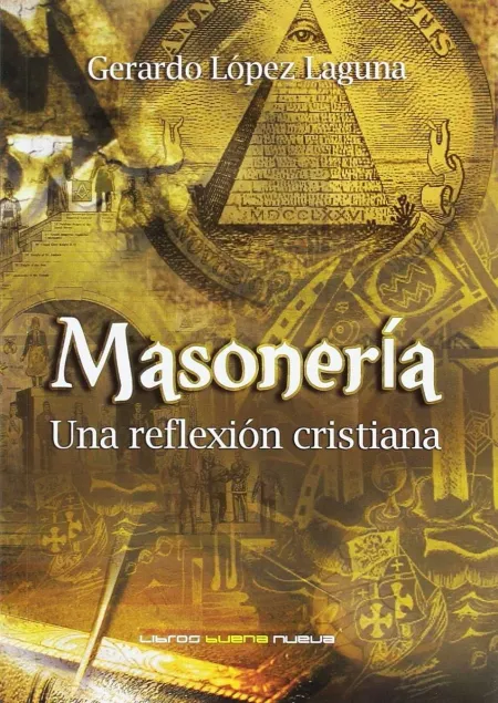Masoneria. Una Reflexion Cristiana
