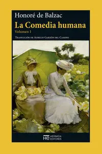 La Comedia Humana. Volumen I (Ne)