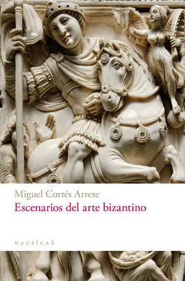 Escenarios del Arte Bizantino