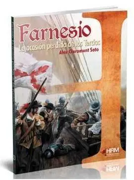Farnesio Ocasion Perdida de los Tercios