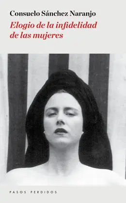 Elogio de la Infidelidad de las Mujeres
