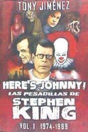 HERE´S JOHNNY! LAS PESADILLAS DE STEPHEN KING