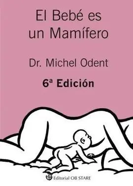 El Bebé Es un Mamífero