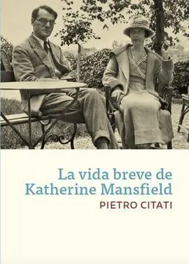 La Vida Breve de Katherine Mansfield