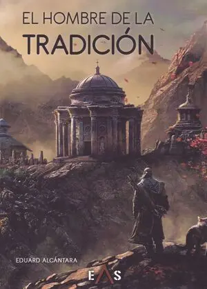 Hombre de la Tradicion, el