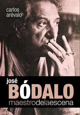 José Bodalo. Maestro de la Escena