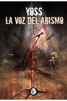 VOZ DEL ABISMO, LA