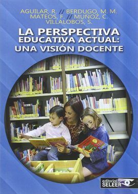 PERSPECTIVA EDUCATIVA ACTUAL: UNA VISION ACTUAL