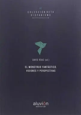 Monstruo Fantastico Visiones y Perspectivas