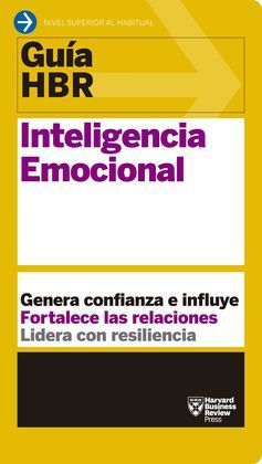 GUÍA HBR: INTELIGENCIA EMOCIONAL