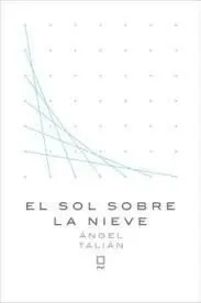 El Sol Sobre la Nieve