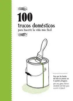 100 Trucos Domésticos