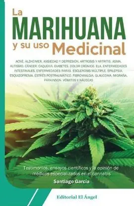 La Marihuana y Su Uso Medicinal