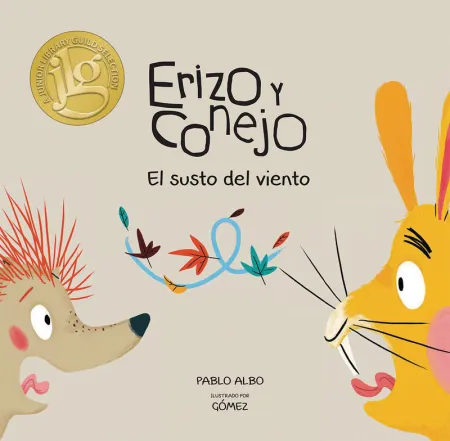Erizo y Conejo. Susto y Viento.