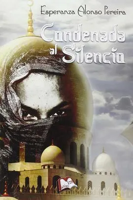 Condenada Al Silencio