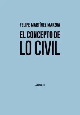 El Concepto de lo Civil