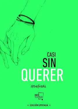 Casi sin Querer