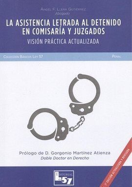 ASISTENCIA LETRADA AL DETENIDO EN COMISARIA Y JUZGADOS, LA. VISIO