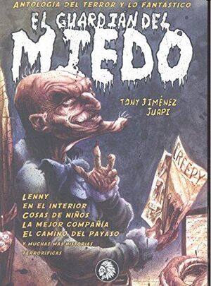 GUARDIAN DEL MIEDO, EL