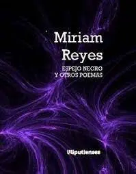 Espejo Negro y Otros Poemas
