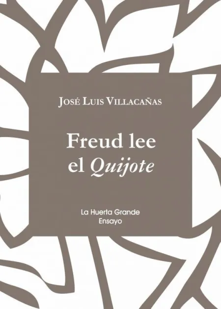 Freud Lee el Quijote