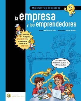 MI PRIMER VIAJE AL MUNDO DE LA EMPRESA Y LOS EMPRENDEDORES
