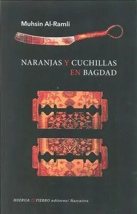 Naranjas y Cuchillas en Bagdad